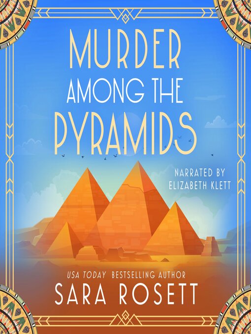 Title details for Murder Among the Pyramids by Sara Rosett - Wait list
